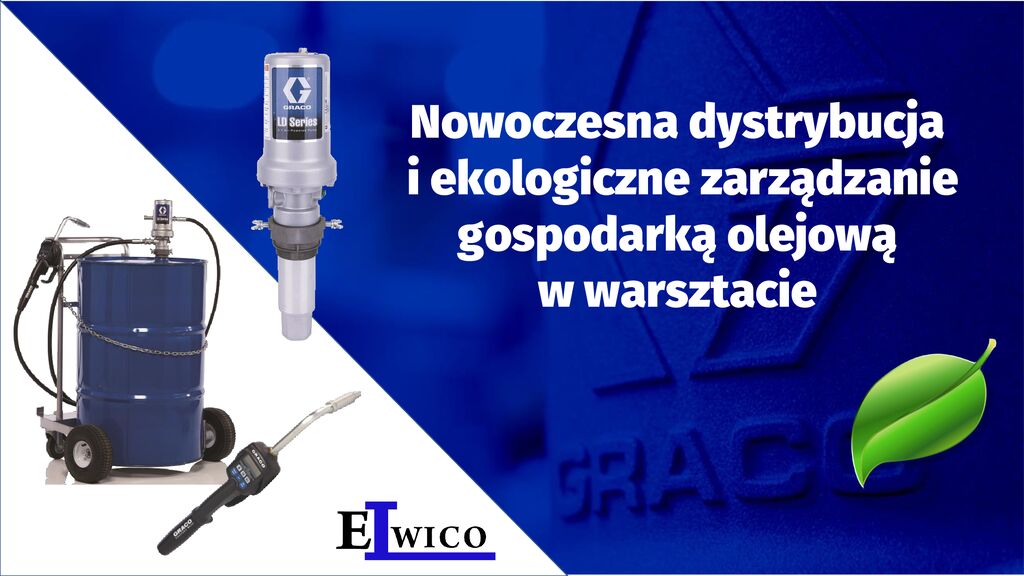 Monitoring olejowy Pulse GRACO. Prezentacja ELWICO SERWIS pdf - Zarządzanie dystrybucją oleju Graco Pulse w warsztacie